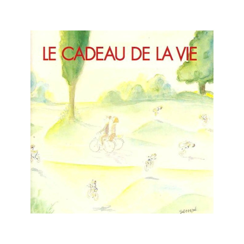 Le cadeau de la vie Le cadeau de la vie