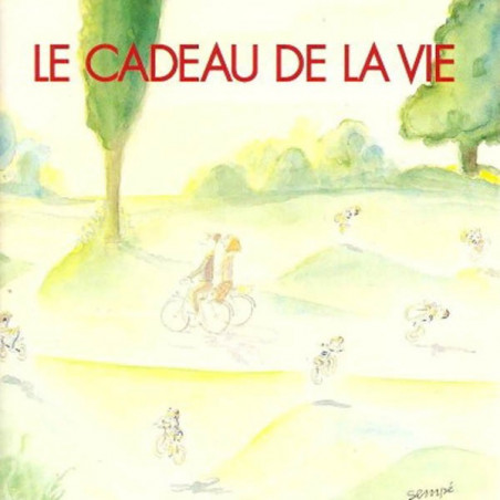 Le cadeau de la vie