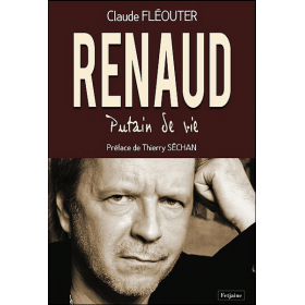 Renaud : Putain de vie