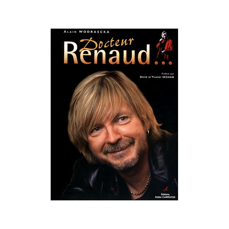 Docteur Renaud...