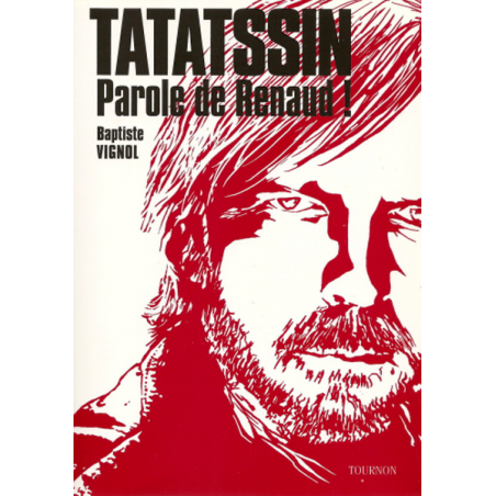 Tatatssin parole de Renaud !