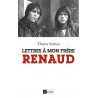 Lettres à mon frère Renaud