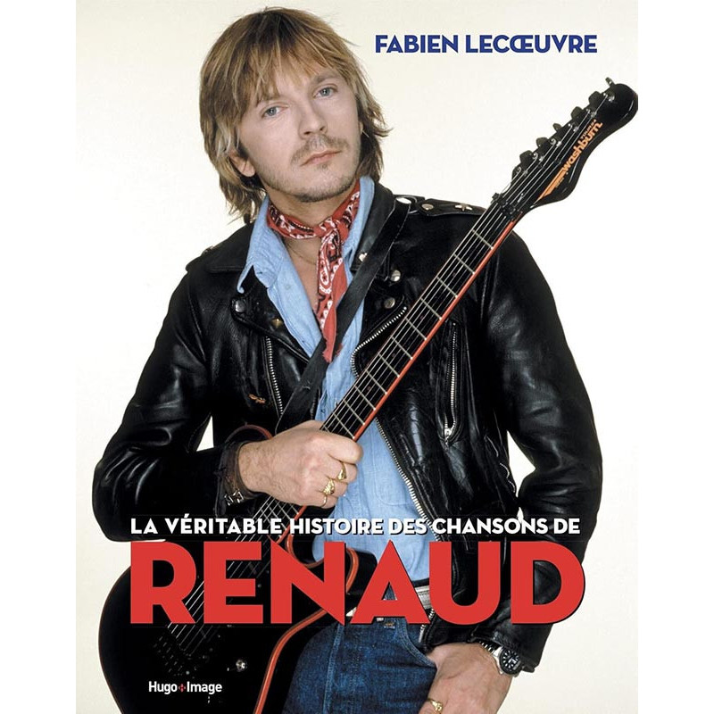 Livre "La véritable histoire des chansons de Renaud