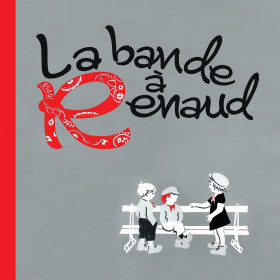 La bande à Renaud