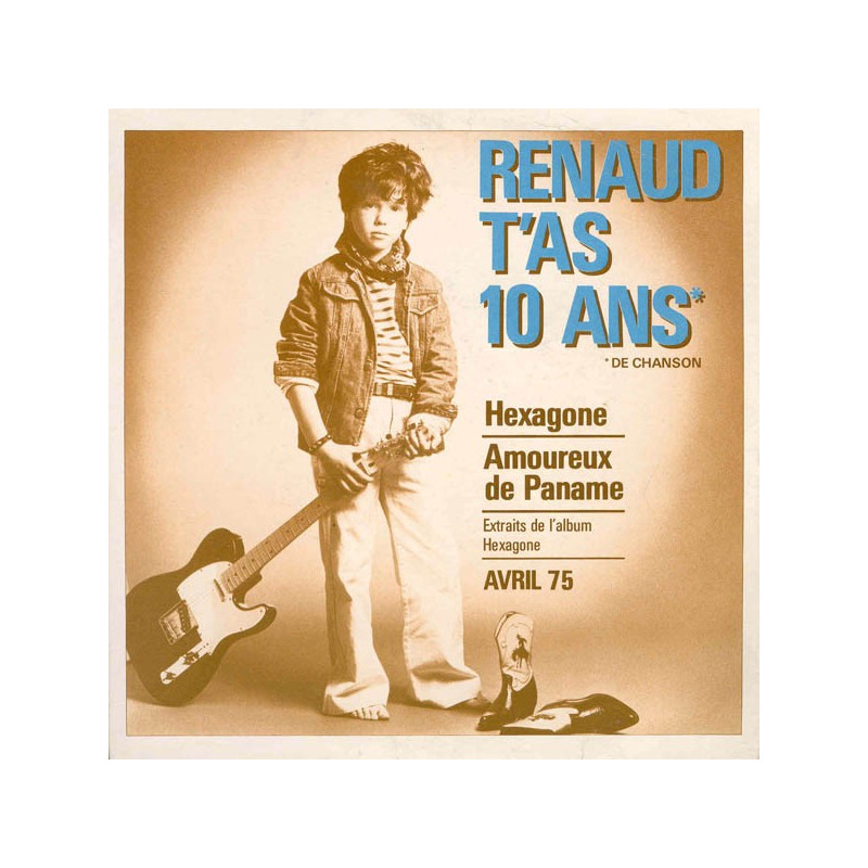 Renaud t'as 10 ans - avril 75