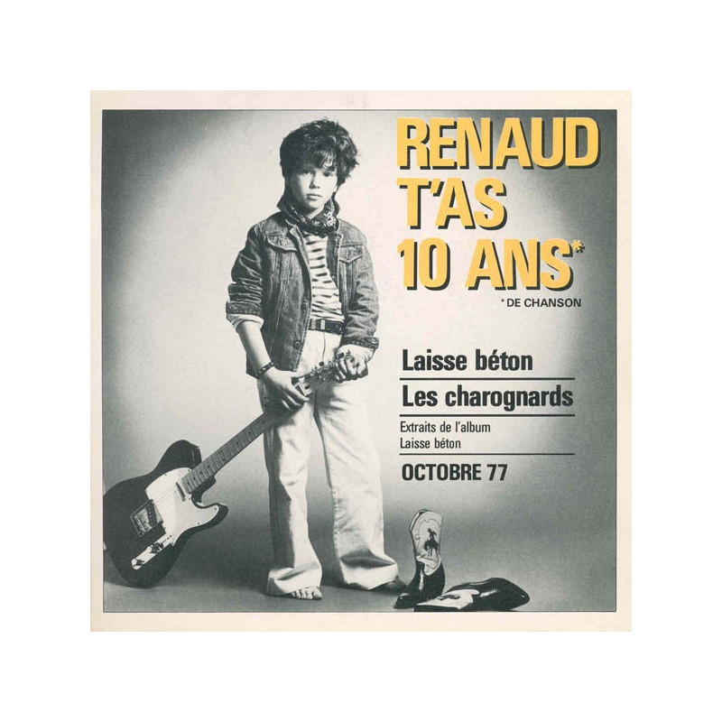 Renaud t'as 10 ans - octobre 77