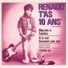 Renaud t'as 10 ans - février 80