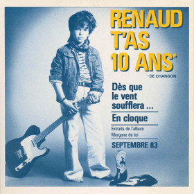 Renaud t'as 10 ans - septembre 83